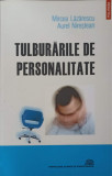 TULBURARI DE PERSONALITATE-M. LAZARESCU, A. NIRESTEAN