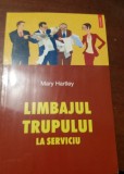 LIMBAJUL TRUPULUI LA SERVICIU de MARY HARTLEY , 2005