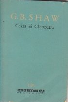 Cezar si Cleopatra. Ucenicul Diavolului. Pygmalion