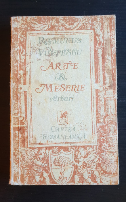 ARTE &amp; MESERIE. Versuri vechi și noi - Romulus Vulpescu