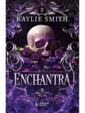 Cumpara ieftin Enchantra. Seria Wicked Games. Volumul 2/Kaylie Smith