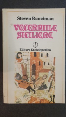 Vecerniile siciliene, Steven Runciman, 1993, 300 pagini foto