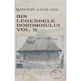 Din legendele Dorohoiului (volumul 2) - 1995 - Elena Gutic (AB150)