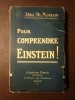 Abbe Th. Moreux - Pour comprendre Einstein! (1922)