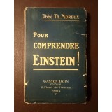 Abbe Th. Moreux - Pour comprendre Einstein! (1922)