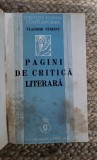 Pagini de critică literară - Vladimir Streinu (ed.cartonata )