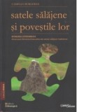 Satele salajene si povestile lor (4 volume) - Camelia Burghele