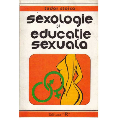 Tudor Stoica - Sexologie si educatie sexuala - 134443 foto