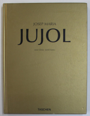 JOSEP MARIA JUJOL by JOSE LLINAS and JORDI SARRA , EDITIE IN ENGLEZA - GERMANA - FRANCEZA , 2007 foto