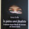 IN PIELEA UNEI JIHADISTE , O MARTURIE DESPRE FILIERELE DE RECRUTARE ALE STATULUI ISLAMIC de ANNA ERELLE , 2015