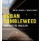 Urban Tumbleweed: Notes from a Tanka Diary
