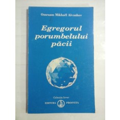 EGREGORUL PORUMBELULUI PACII - OMRAAM MIKHAEL AIVANHOV - sublinieri
