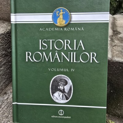 Istoria Romanilor, Academia Romana vol.IV foto