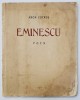 Eminescu - Aron Cotrus Bucuresti 1939, Editura Bibliografica, Portret Camin Ressu, Carte Veche