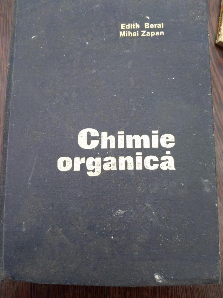 Chimie organica- Edith Beral, Mihai Zapan