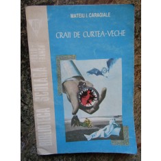 Craii de Curtea-Veche - Mateiu I. Caragiale