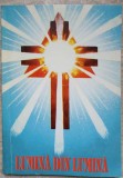Lumina din Lumina - Ion Lazar, Oastea Domnului, 1995, Crestinism, Carte Religioasa, Romana, 146 pagini