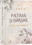 Patimă și ispășire Vol. 1 L. J. Shen Cartebeletristica roman iubire paperback brosat Epica Publishing