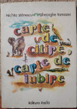 CARTE DE CITIRE , CARTE DE IUBIRE de NICHITA STANESCU , GHEORGHE TOMOZEI , 1980