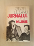 Gabriel Liiceanu - JURNALUL DE LA PĂLTINIȘ - editie revăzută și adăugită 1991