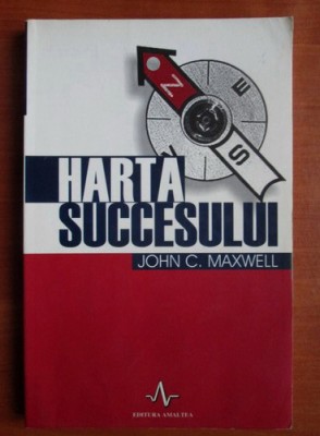 John C. Maxwell - Harta succesului foto