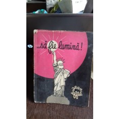 SA FIE LUMINA - JEAN EFFEL