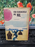 Andre Davy, Cu caiacele pe Nil, București 1966, Editura Științifică, 059