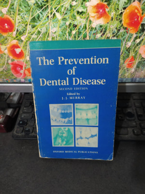 The Prevention of Dental Disease, edited by J.J. Murray, Oxford 1989, 119 foto