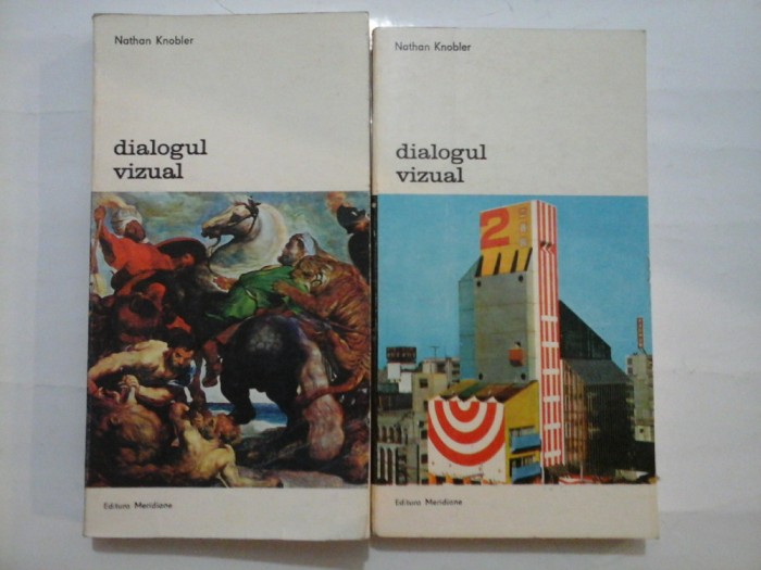 DIALOGUL VIZUAL vol.I si vol.II - Nathan Knobler