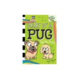 Pug's New Puppy: A Branches Book