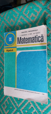 MATEMATICA ALGEBRA CLASA A IX A NASTASESCU NITA RIZESCU ANUL 1990 foto