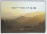 ORIZONTURI PE DOUA ROTI de OLIVER WEHRY , ANII '2000