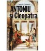 Francois Chamoux - Antoniu si Cleopatra - ultimul principe al