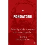 Principalele curente ale marxismului. Fondatorii. Editia a II-a/Leszek Kołakowski