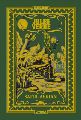 Jules Verne - Satul aerian ( vol. 41 ) foto