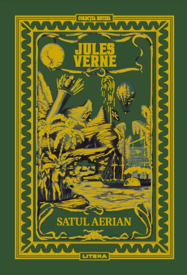 Jules Verne - Satul aerian ( vol. 41 )