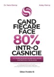 Cand fiecare face 80% intr-o casnicie - Paralela 45
