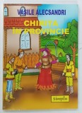 CHIRITA IN PROVINCIE de VASILE ALECSANDRI , 2008