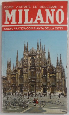 MILANO , GUIDA PRATICA CON PIANTA DELLA CITTA , 48 ILLUSTRAZIONI COLORI , 28 IN BIANCO - NERO , 1976 foto