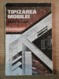TIPIZAREA MOBILEI de MARIA OPRISAN , 1987 , * PREZINTA PETE