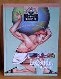 LEGENDE, MITURI SI POVESTI - BRITANICA PENTRU COPII