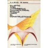 Elliptic and hyperboloidal shells used in constructions