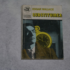 Substituirea - Edgar Wallace - 1991