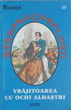 VRAJITOAREA CU OCHI ALBASTRI-BARBARA CARTLAND