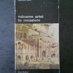 ALEXANDRU MARCU - VALOAREA ARTEI IN RENASTERE