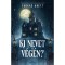 Ki nevet a v&eacute;g&eacute;n? - Farkas Anett