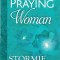 The Power of a Praying Woman