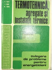 B. Popa - Termotehnica, agregate si instalatii termice (Editia: 1979) foto