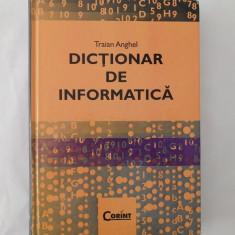 Dictionar de informatica, Traian Anghel, 2010