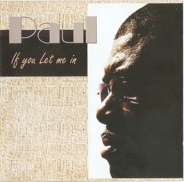 CD Paul&ndash; If You Let Me In, original